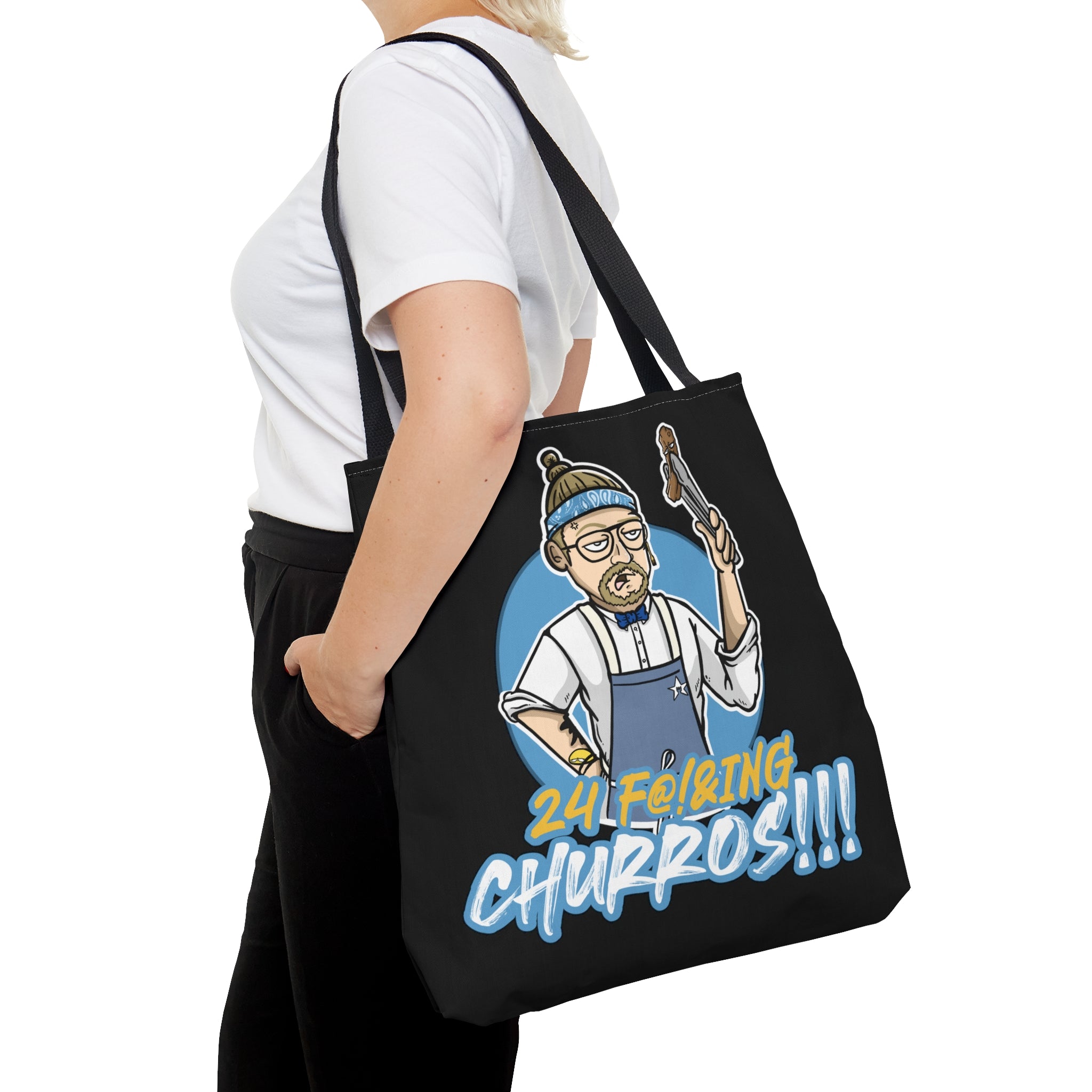 24 F@!&ING CHURROS Tote Bag