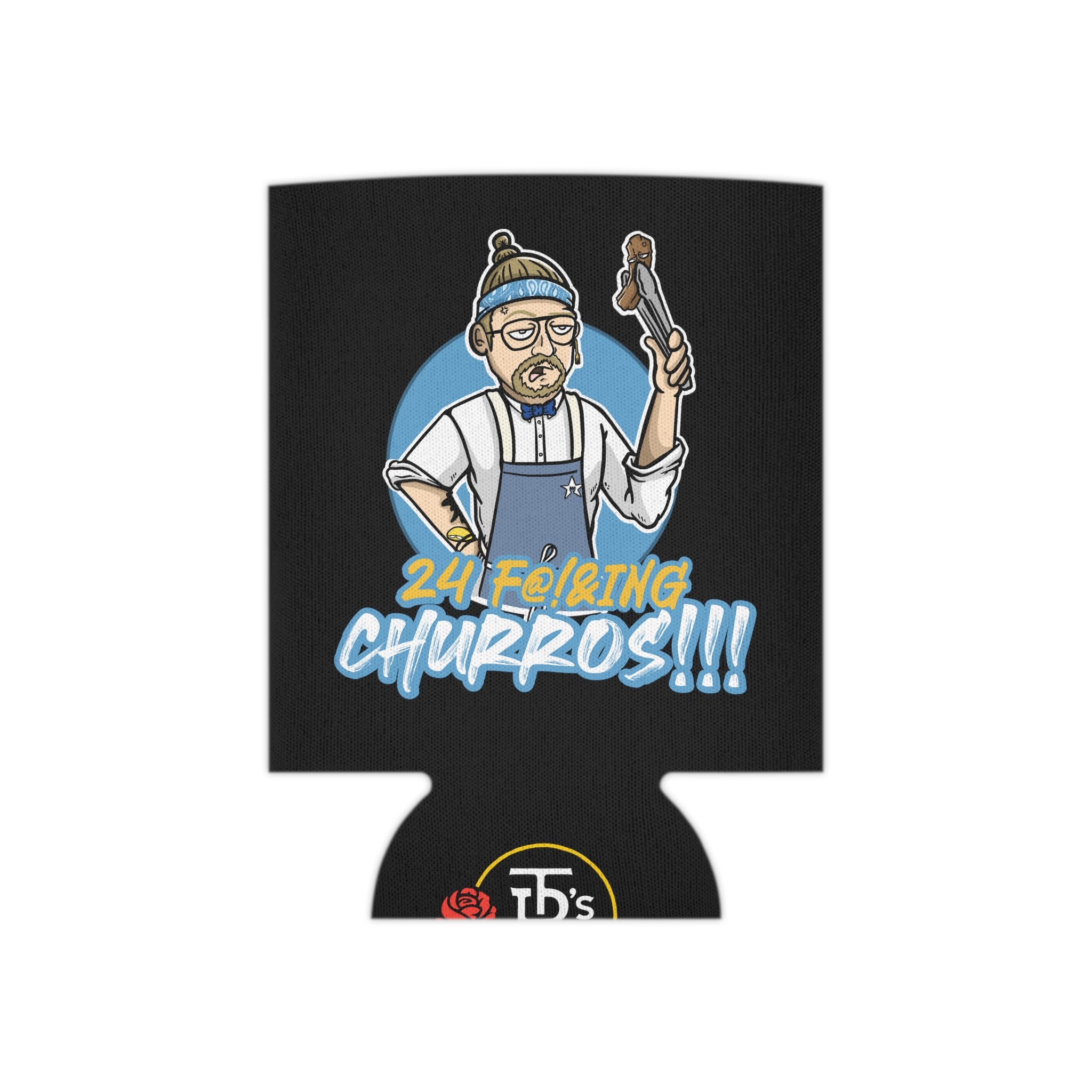 24 F@!&ING CHURROS Can Cooler