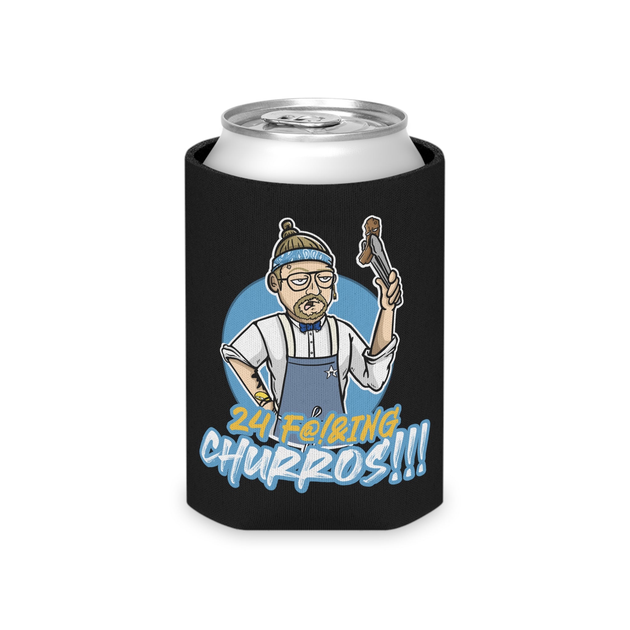 24 F@!&ING CHURROS Can Cooler