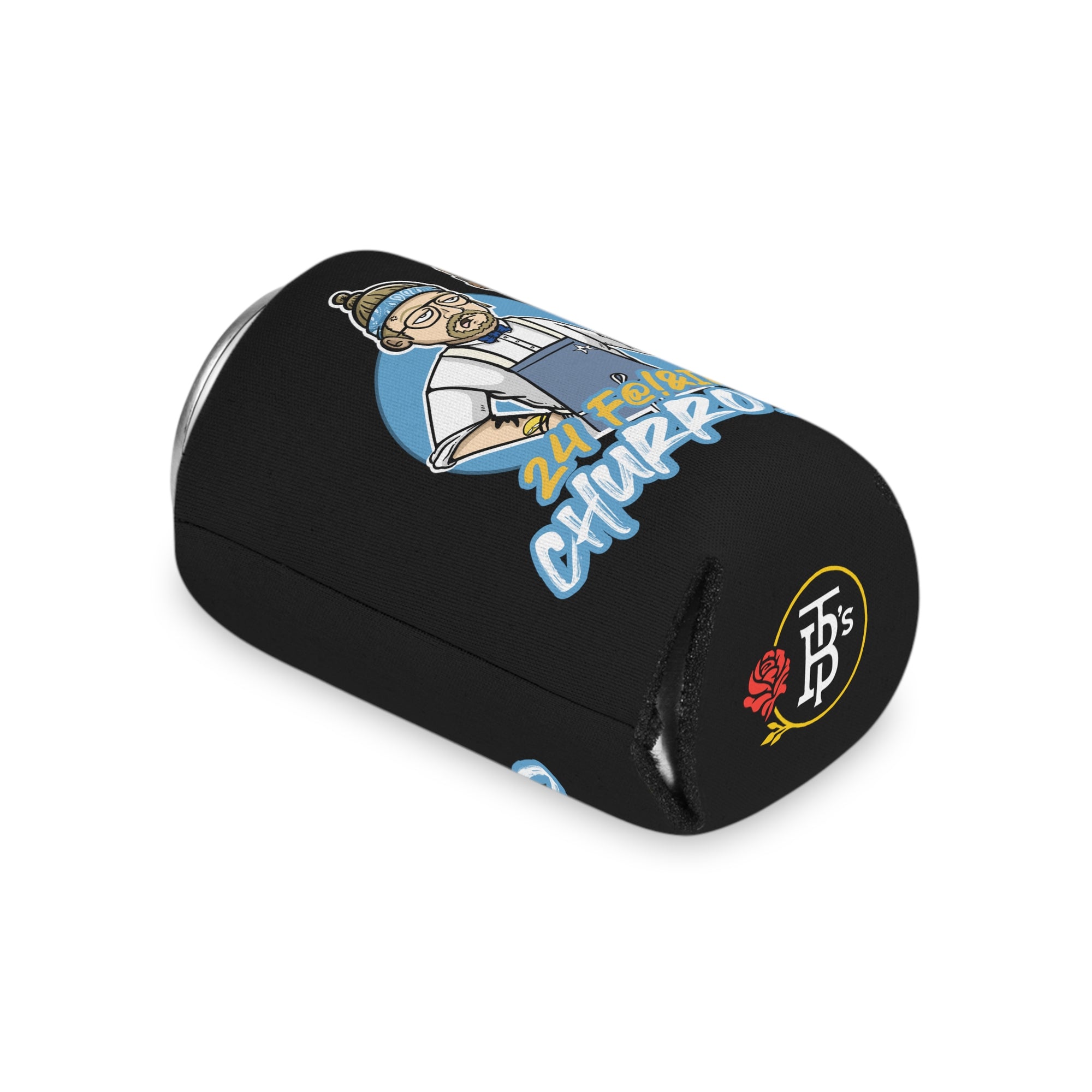 24 F@!&ING CHURROS Can Cooler